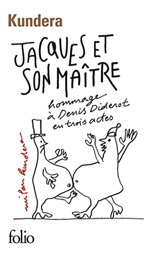 Jacques et son Maître: Hommage à Denis Diderot en trois actes (Folio)